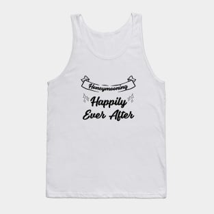 Honeymoon Happily Every After Tank Top